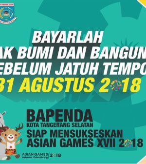 Warga Tangsel… Bayarlah Pajak Bumi dan Bangunan Sebelum Jatuh Tempo 31 Agustus 2018