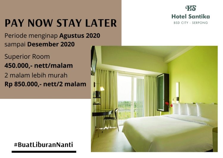 Promo Pay Now Stay Later Hotel Santika BSD Teraskota. (IST)